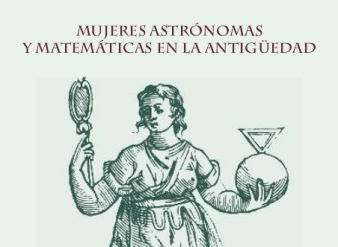 Mujeres astrónomas y matemáticas en la antigüedad