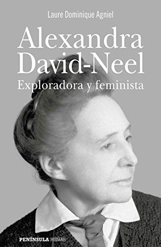 Alexandra David-Neel: Exploradora y feminista
