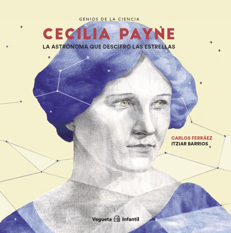 Cecilia Payne. La astrónoma que descifró las estrellas