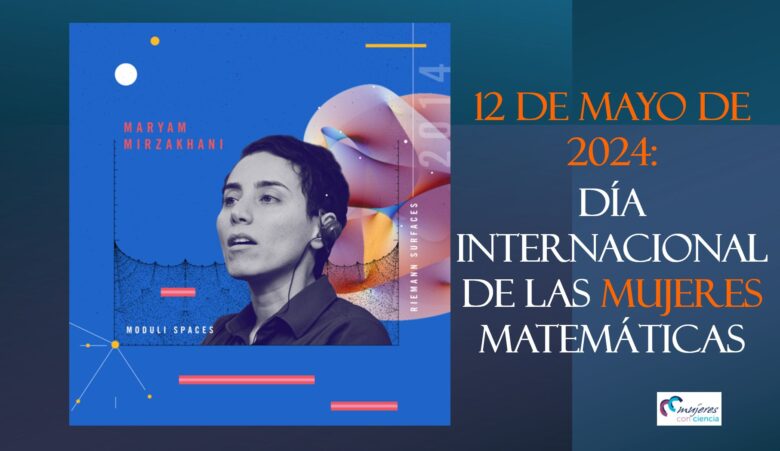 Día Internacional de las Mujeres Matemáticas 2024: 12 frases para un 12 de mayo