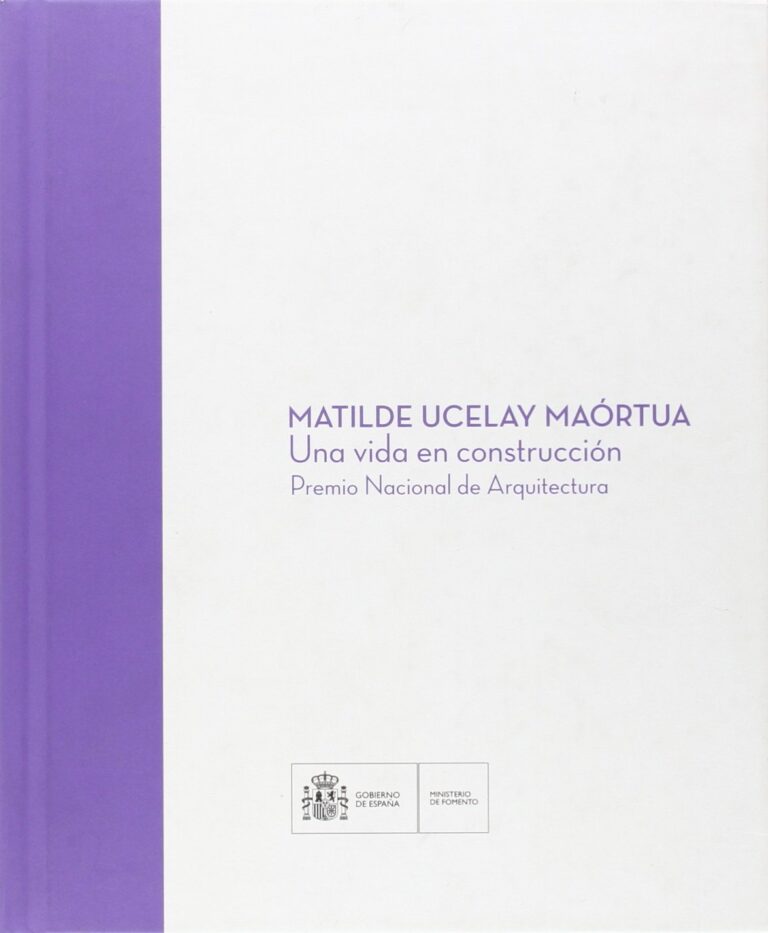 Matilde Ucelay Maórtua. Una vida en construcción