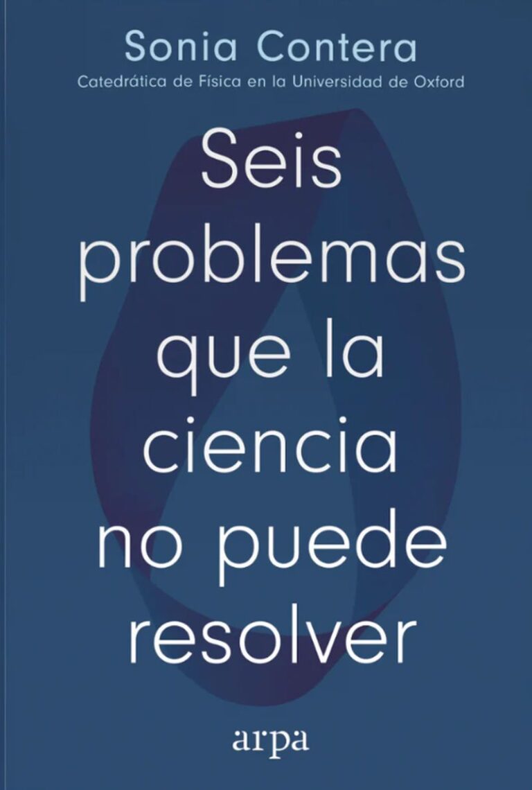 Seis problemas que la ciencia no puede resolver